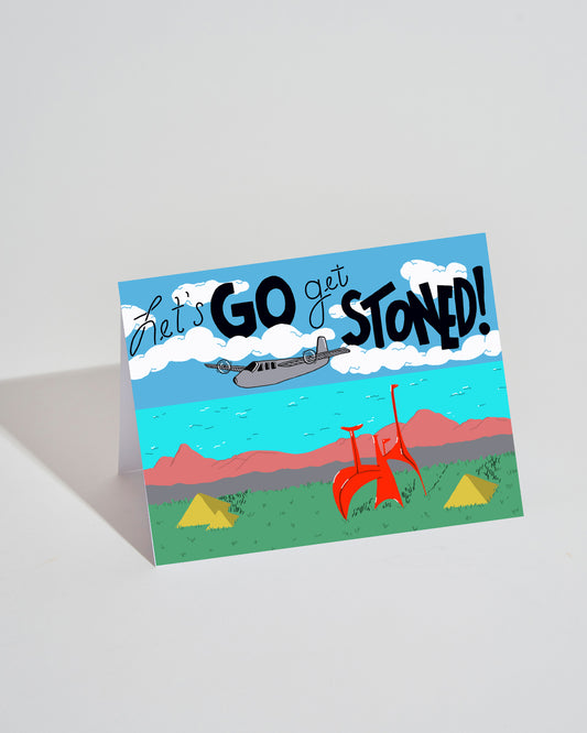 Go Get Stoned Greeting Card